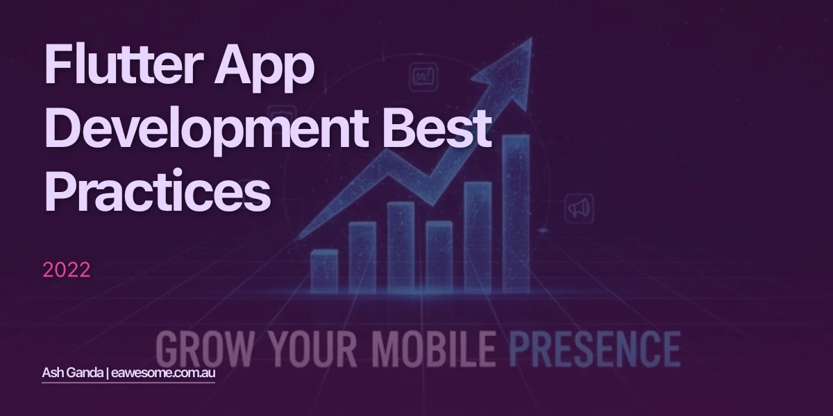 Flutter app development Best Practices 2022