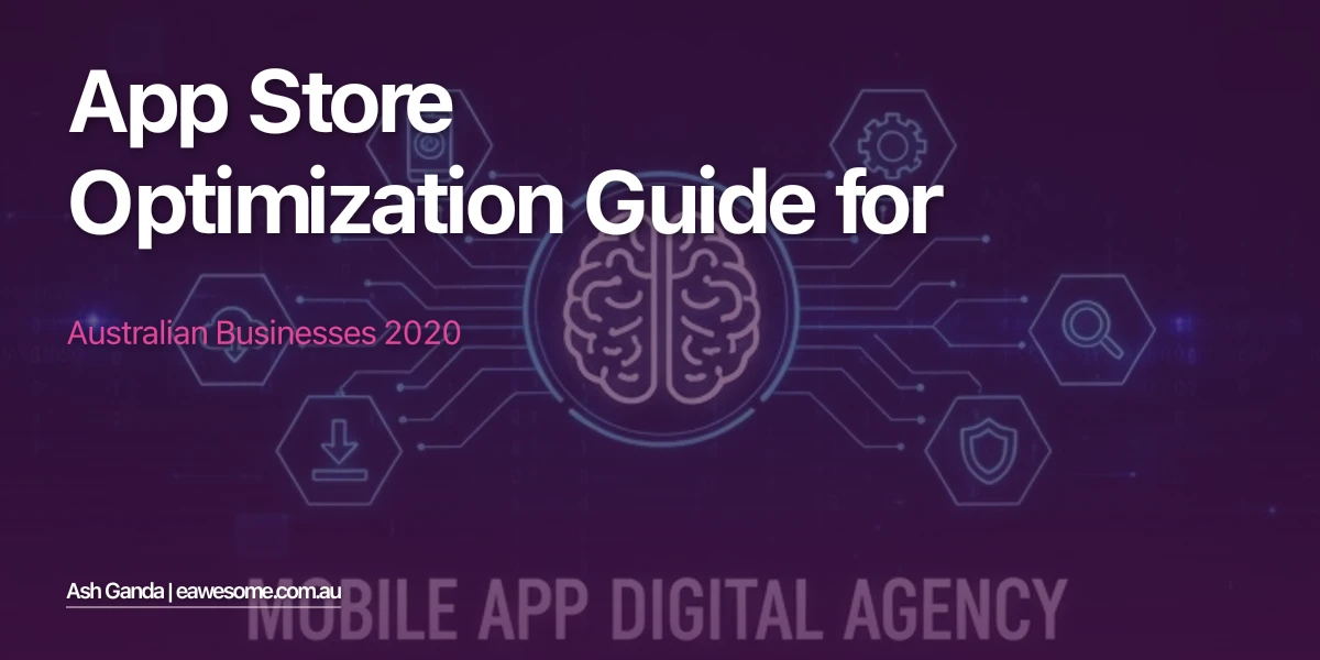 app store optimization Guide for Australian Businesses 2020