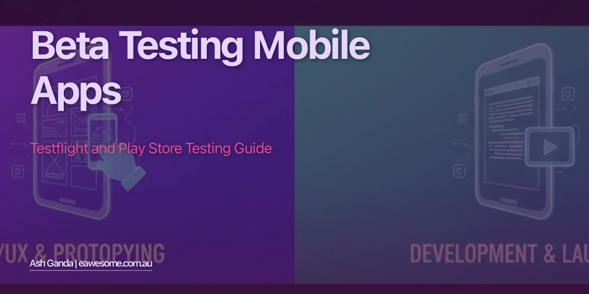 Beta Testing Mobile Apps: TestFlight and Play Store Testing Guide