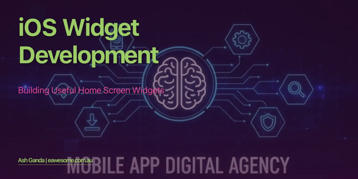 iOS Widget Development: Building Useful Home Screen Widgets