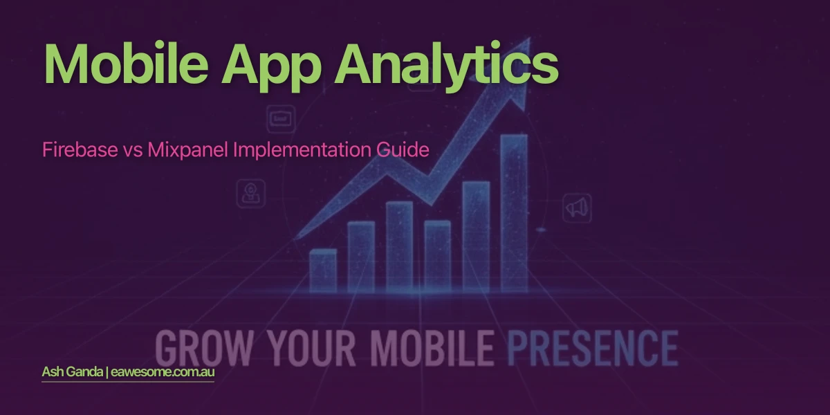 Mobile App Analytics: Firebase vs Mixpanel Implementation Guide
