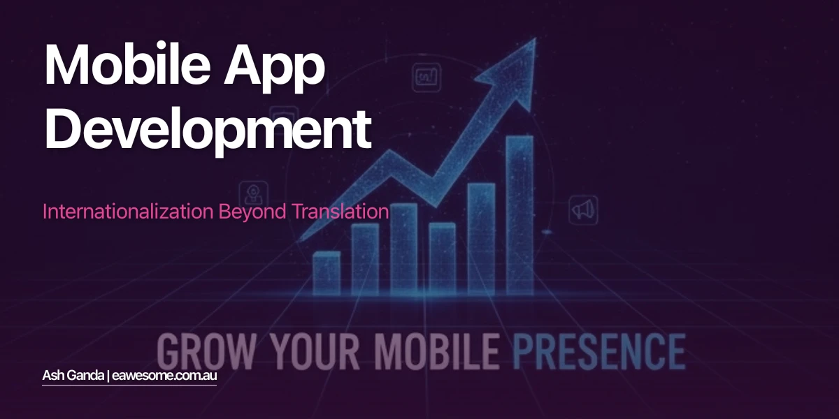Mobile App Development: Internationalization Beyond Translation