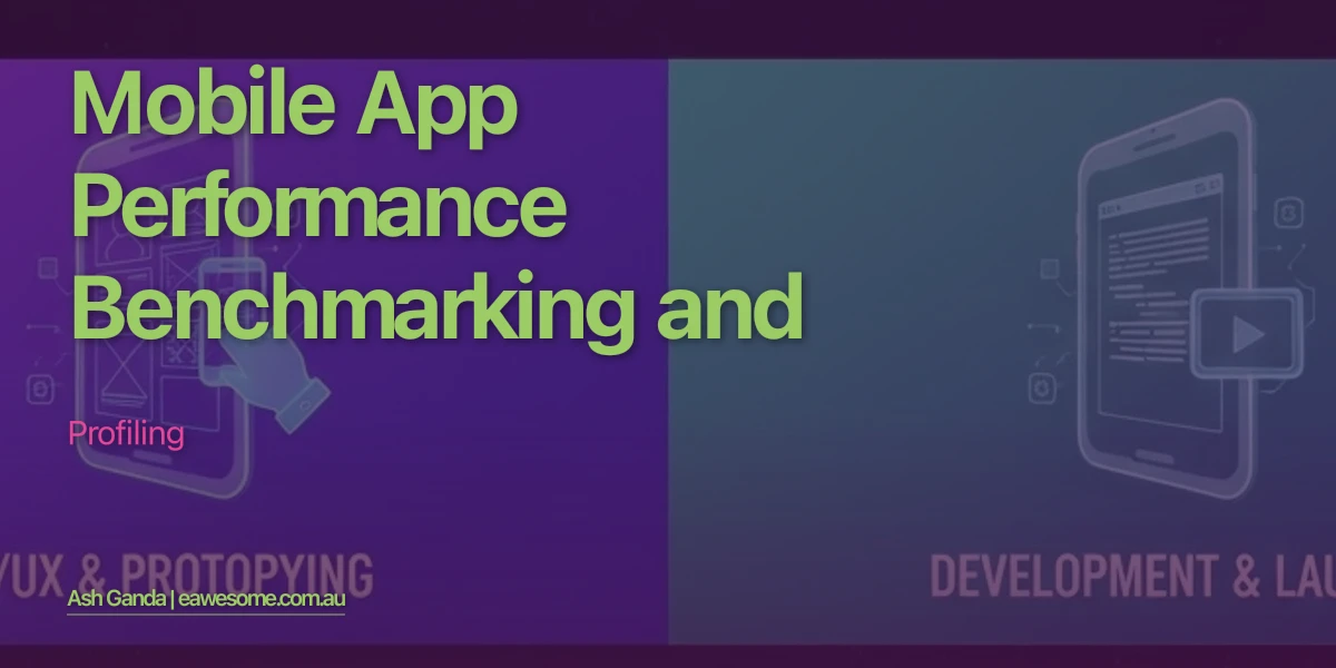 Mobile App Performance Benchmarking and Profiling