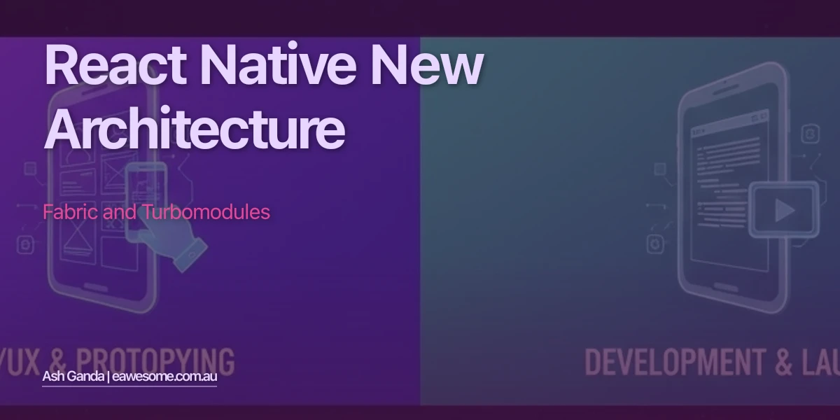 React Native New Architecture: Fabric and TurboModules
