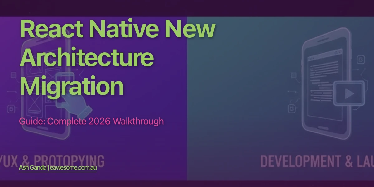 React Native New Architecture Migration Guide: Complete 2026 Walkthrough